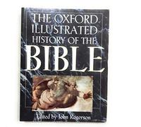 The Oxford Illustrated History Of The Bible
