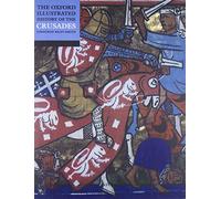 The Oxford Illustrated History of the Crusades – Oxford University Press