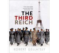 The Oxford Illustrated History of the Third Reich