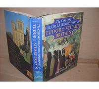 The Oxford Illustrated History of Tudor & Stuart Britain