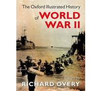 The Oxford Illustrated History Of World War Ii