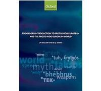 The Oxford Introduction to Proto-indo-european and the Proto-indo-european World D. Q. Adams, J. P. Mallory (Auteur)