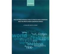 The Oxford Introduction to ProtoIndoEuropean and the ProtoIndoEuropean World by D. Q. Adams Paperback Book D. Q. Adams, J. P. Mallory (Auteur)