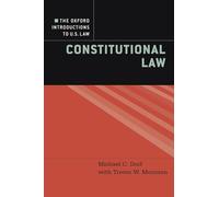 Michael C. Dorf et Trevor W. Morrison – The Oxford Introductions to U.S. Law: Constitutional Law