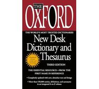 The Oxford New Desk Dictionary and Thesaurus: Third Edition