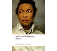 The Oxford Shakespeare: Othello by Shakespeare, William Reissue edition (2008)