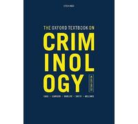 The Oxford Textbook on Criminology
