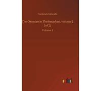 The Oxonian In Thelemarken, Volume 2 (Of 2)