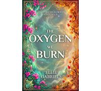 The Oxygen We Burn: Prophecies always catch up