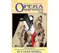 The P. Craig Russell Library of Opera Adaptations: Adaptations of Paprsifal, Ariane and Bluebeard, I Pagliacci (2)