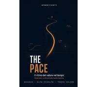 THE PACE: Il ritmo del valore nel tempo