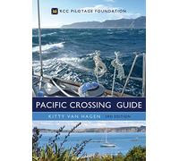 The Pacific Crossing Guide 3rd edition: RCC Pilotage Foundation