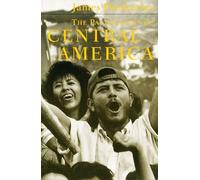The Pacification of Central America: Political Change in the Isthmus, 1987-1993