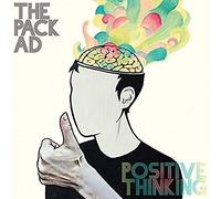 The Pack A.D. - Positive Thinking [Import]
