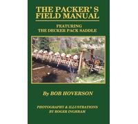 The Packer's Field Manual