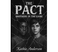 The Pact: Brothers in the game
