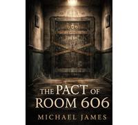 The Pact of Room 606