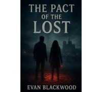 The Pact of the Lost: An urban Thriller of Secrets and a Religious Sect in Paris
