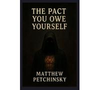 The Pact You Owe Yourself
