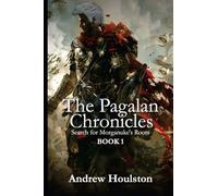 The Pagalan Chronicles Book 1: Search for Morganuke’s Roots