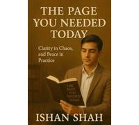 The Page you Needed Today: Reflections and Questions to Help You Live with Purpose