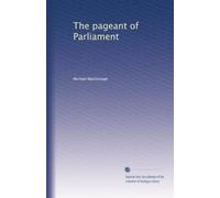 The pageant of Parliament. 1