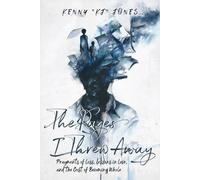 The Pages I Threw Away: Fragments of Loss, Lessons in Love, and the Cost of Becoming Whole