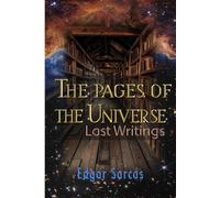 The Pages of the Universe: Lost Writings