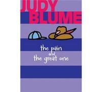 The Pain and the Great One by Judy Blume & Illustrated by Debbie Ridpath Ohi Judy Blume (Auteur)