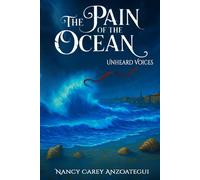 The Pain of the Ocean: Unheard Voices