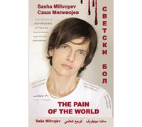 THE PAIN OF THE WORLD: WELTSCHMERZ