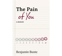 The Pain of You - Benjamin Bunte - Anacrusis Press - ebook (ePub) - Livre