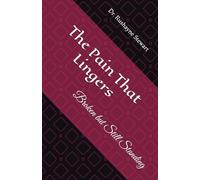 The Pain That Lingers: Broken but Still Standing