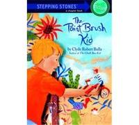 The Paint Brush Kid, Stepping Stone Book Series Clyde Robert Bulla (Auteur)
