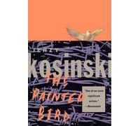The Painted Bird by Kosinski, Jerzy [Paperback] NEUF