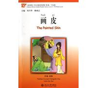 The Painted Skin - Chinese Breeze Graded Reader Level 3: 750 Words