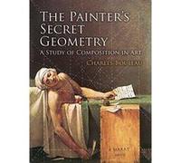 The Painter's Secret Geometry: A Study of Composition in Art - [Version Originale] Inconnu (Auteur)