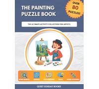 The Painting Puzzle Book: The Ultimate Activity Collection for Artists
