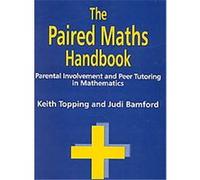 The Paired Maths Handbook Judi Bamford, Keith Topping (Auteur)