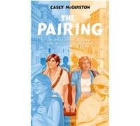 The Pairing Casey McQuiston (Auteur), Mathilde Tamae-Bouhon (Traduction)