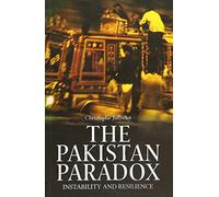 The Pakistan Paradox: Instability and Resilience