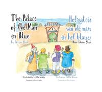 The Palace Of The Man In Blue / Het Paleis Van De Man In Het Blauwl