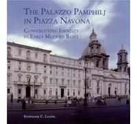 The Palazzo Pamphilj in Piazza Navona: Constructing Identity in Early Modern Rome English