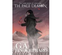 The Pale Demon: The Third Book of Cataclysm