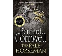 The Pale Horseman. Bernard Cornwell