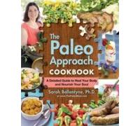 The Paleo Approach Cookbook