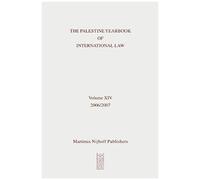 The Palestine Yearbook Of International Law, Volume 14 (2006-2007)