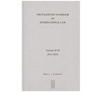 The Palestine Yearbook Of International Law, Volume 17 (2013-2014)