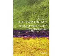 The Palestinian-Israeli Conflict: A Very Short Introduction