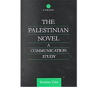 The Palestinian Novel, Curzon Studies in Arabic and Middle Eastern Literatures Ibrahim Taha (Auteur)